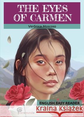 The Eyes of Carmen Veronica Moscoso   9781603720205 Veromundo - książka