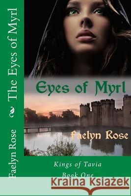 The eyes of Myrl Rose, Faelyn 9781491247921 Createspace - książka