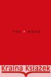 The F-Word Lewis Black Jesse Sheidlower 9780195393118 Oxford University Press, USA