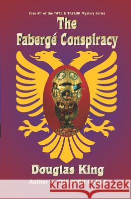 The Faberge Conspiracy Douglas King 9780988267121 E-Pride Books - książka