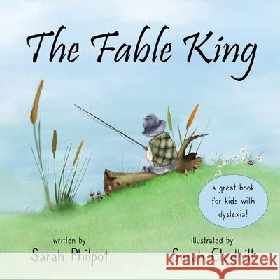 The Fable King Sarah Philpot Sarah Gledhill 9781636495729 Atmosphere Press - książka