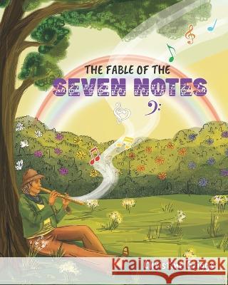 The Fable of the Seven Notes Raafia Noor Afzal Christine Griggs  9798363607349 Independently Published - książka