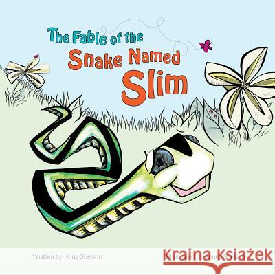 The Fable of the Snake Named Slim Doug Snelson 9781681857541 Jupiter Kids - książka