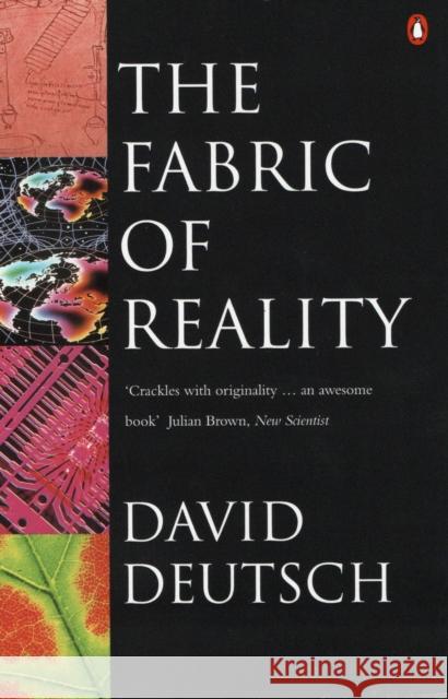 The Fabric of Reality David Deutsch 9780140146905 Penguin Books Ltd - książka
