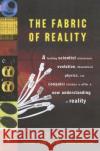 The Fabric of Reality: The Science of Parallel Universes--And Its Implications David Deutsch 9780140275414 Penguin Books