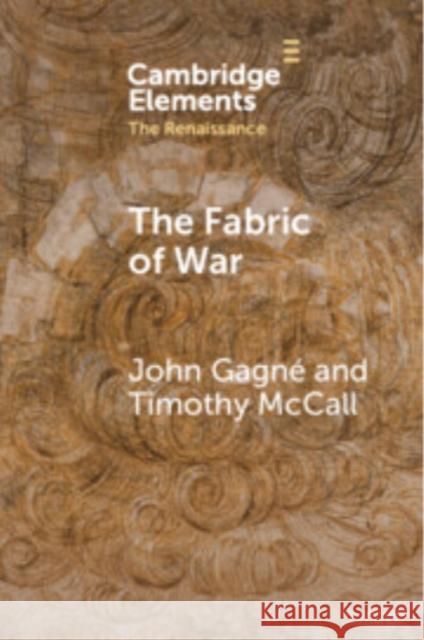 The Fabric of War Timothy (Villanova University) McCall 9781009364225 Cambridge University Press - książka