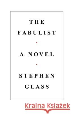 The Fabulist Stephen Glass 9781476789668 Simon & Schuster - książka
