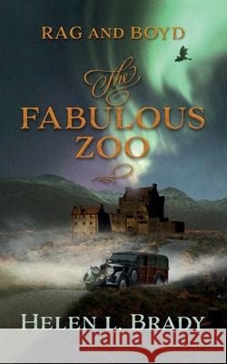 The Fabulous Zoo Helen L. Brady 9781913892876 Wizard's Tower Press - książka