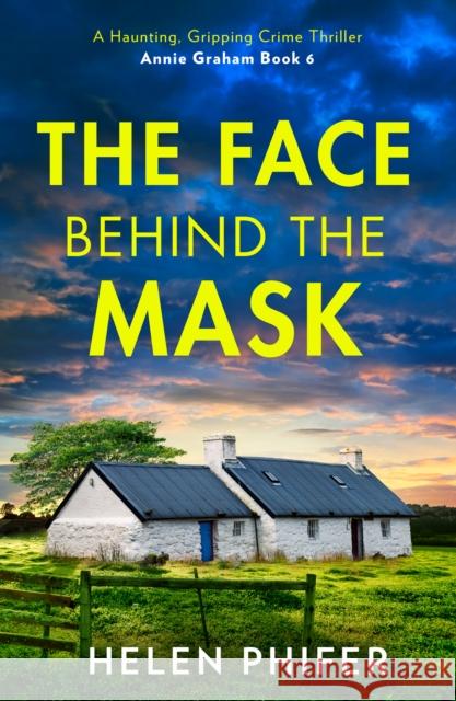 The Face Behind the Mask Helen Phifer 9780008737214 HarperCollins Publishers - książka