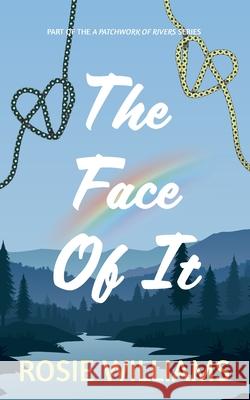 The Face Of It Rosie Williams Greg Rees 9781914607011 Purple Trunk Press - książka