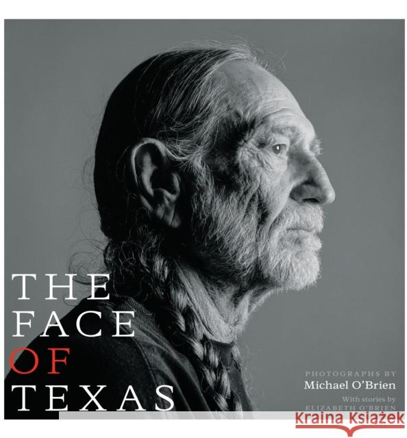 The Face of Texas  9780292761094 University of Texas Press - książka