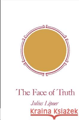 The Face of Truth: A Study of Meaning and Metaphysics in the Vedantic Theology of Ramanuja Julius J. Lipner 9780887060397 State University of New York Press - książka