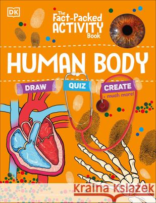 The Fact-Packed Activity Book: Human Body DK 9780744051544 DK Publishing (Dorling Kindersley) - książka