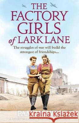 The Factory Girls of Lark Lane: A heartbreaking wartime family saga Howes, Pam 9781786814692 Bookouture - książka