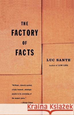The Factory of Facts Luc Sante 9780679746508 Vintage Books USA - książka