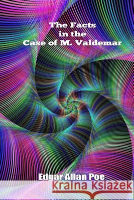 The Facts in the Case of M. Valdemar Edgar Allan Poe Russell Lee 9781515377849 Createspace - książka