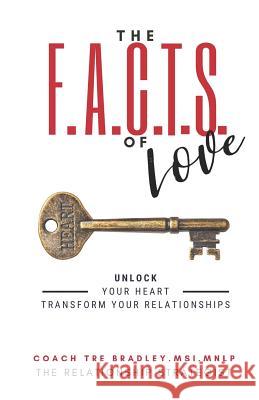 The FACTS of love: Unlock your heart, transform your relationships Rhona Schwartz Dee Azlan Dee Azlan 9781077459700 Independently Published - książka