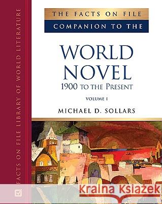 The Facts on File Companion to the World Novel, 1900 to the Present Facts on File Inc 9780816062331 Facts on File - książka