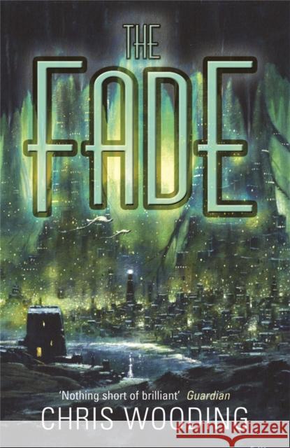 The Fade Chris Wooding 9780575082984  - książka