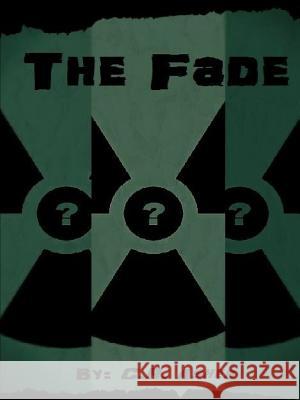 The Fade C. R. Asher 9781329821040 Lulu.com - książka