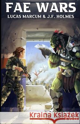 The Fae Wars: The Fall J F Holmes Lucas Marcum  9798522302368 Independently Published - książka