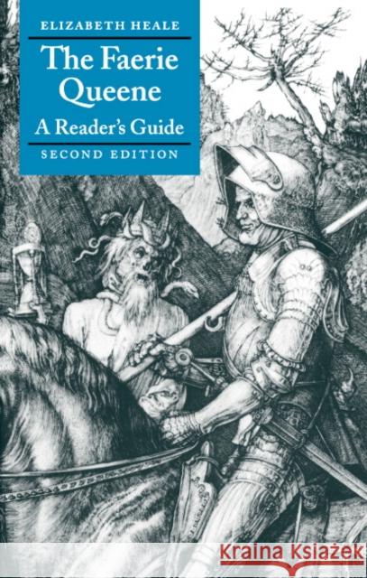 The Faerie Queene: A Reader's Guide Elizabeth Heale 9780521654685 Cambridge University Press - książka