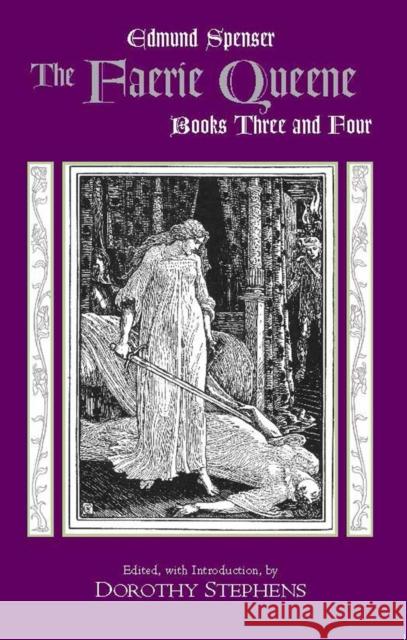 The Faerie Queene, Books Three and Four Edmund Spenser 9780872208551 Hackett Publishing Co, Inc - książka