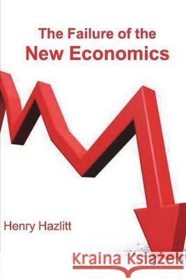 The Failure of the New Economics Henry Hazlitt 9781774642009 Must Have Books - książka