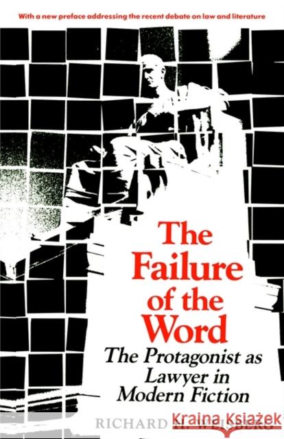 The Failure of the Word Weisberg, Richard H. 9780300045925 Yale University Press - książka
