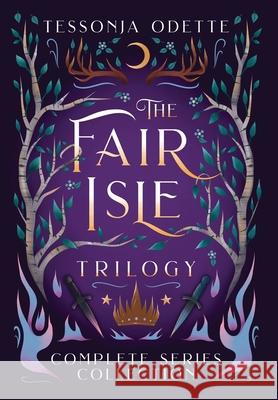 The Fair Isle Trilogy: Complete Series Collection Tessonja Odette 9781955960007 Crystal Moon Press - książka