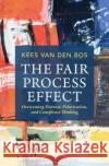 The Fair Process Effect Kees (Utrecht University) van den Bos 9781009218986 Cambridge University Press