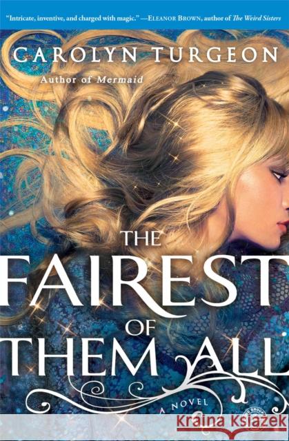 The Fairest of Them All Carolyn Turgeon 9781451683783 Touchstone Books - książka