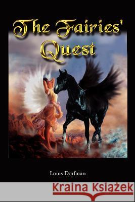 The Fairies' Quest Louis Dorfman 9781410709660 Authorhouse - książka