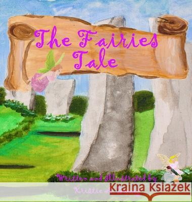 The Fairies Tale Kristie A. Zweig Kristie A. Zweig 9780578373812 Kristie A. Zweig - książka