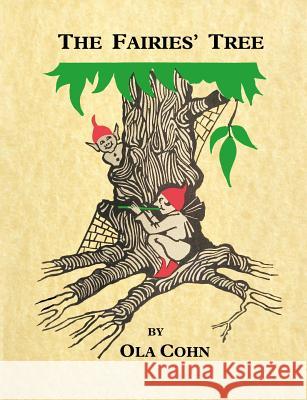 The Fairies Tree Ola Cohn 9780987305237 Robert W Strugnell - książka