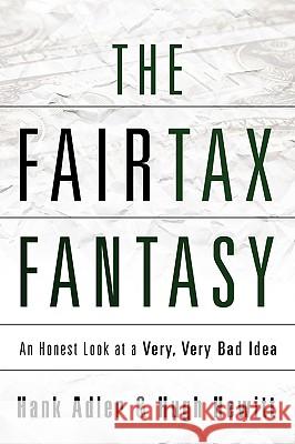 The Fairtax Fantasy Hank Adler Hugh Hewitt 9781607913047 Townhall Press - książka