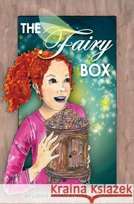 The Fairy Box Linda Nicholas Beverly Zajac-Larsen Judy Powers 9781494208011 Createspace - książka