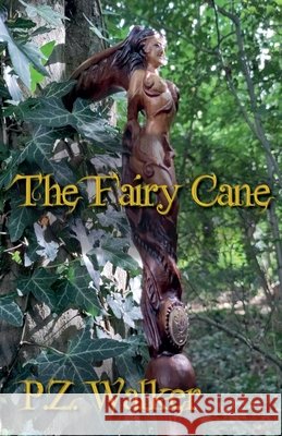 The Fairy Cane Walker, P. Z. 9798233057373 P.Z. Walker - książka