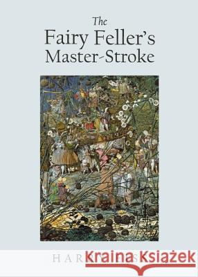 The Fairy Fellerâ (Tm)S Master-Stroke Eiss, Harry 9781443841238 Cambridge Scholars Publishing - książka