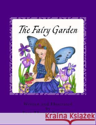 The Fairy Garden: A Discovery of Birth Flowers Tara Sanderson 9781539553229 Createspace Independent Publishing Platform - książka