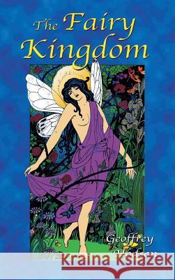 The Fairy Kingdom Geoffrey Hodson, Reverend Paul Tice 9781585095209 Book Tree - książka