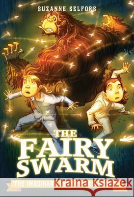 The Fairy Swarm Suzanne Selfors Dan Santat 9780316286923 Little, Brown Books for Young Readers - książka