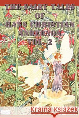 The Fairy Tales of Hans Christian Anderson Vol. 2 Hans Christian Andersen 9781515401346 SMK Books - książka