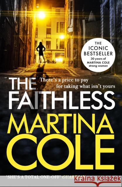 The Faithless: A dark thriller of intrigue and murder Martina Cole 9780755375554 Headline Publishing Group - książka