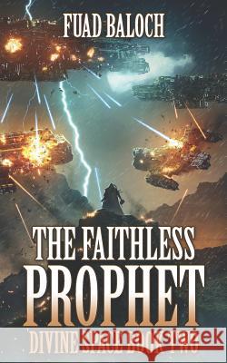 The Faithless Prophet Fuad Baloch 9781719985710 Independently Published - książka