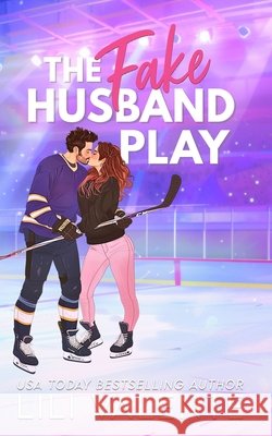The Fake Husband Play: A Single Mom Hockey Romance Valente, Lili 9798292900443 Independently Published - książka