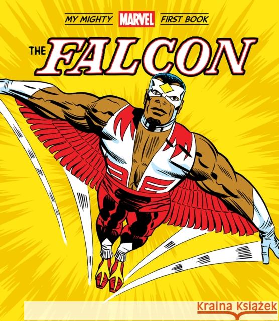 The Falcon: My Mighty Marvel First Book Marvel Studios 9781419772047 Abrams - książka