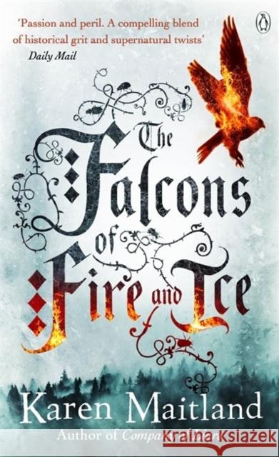 The Falcons of Fire and Ice Karen Maitland 9780141047454  - książka