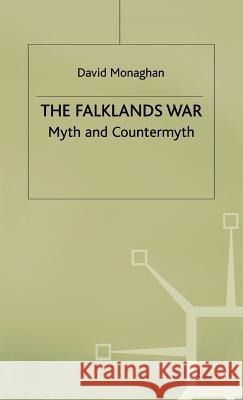 The Falklands War David Monaghan 9780333655818 PALGRAVE MACMILLAN - książka