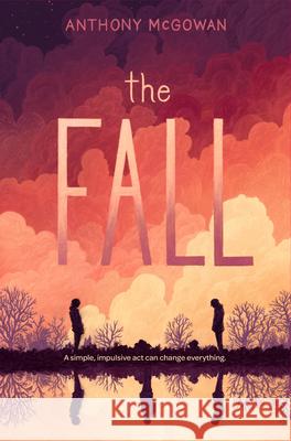 The Fall Anthony McGowan 9781454962847 Union Square & Co. - książka